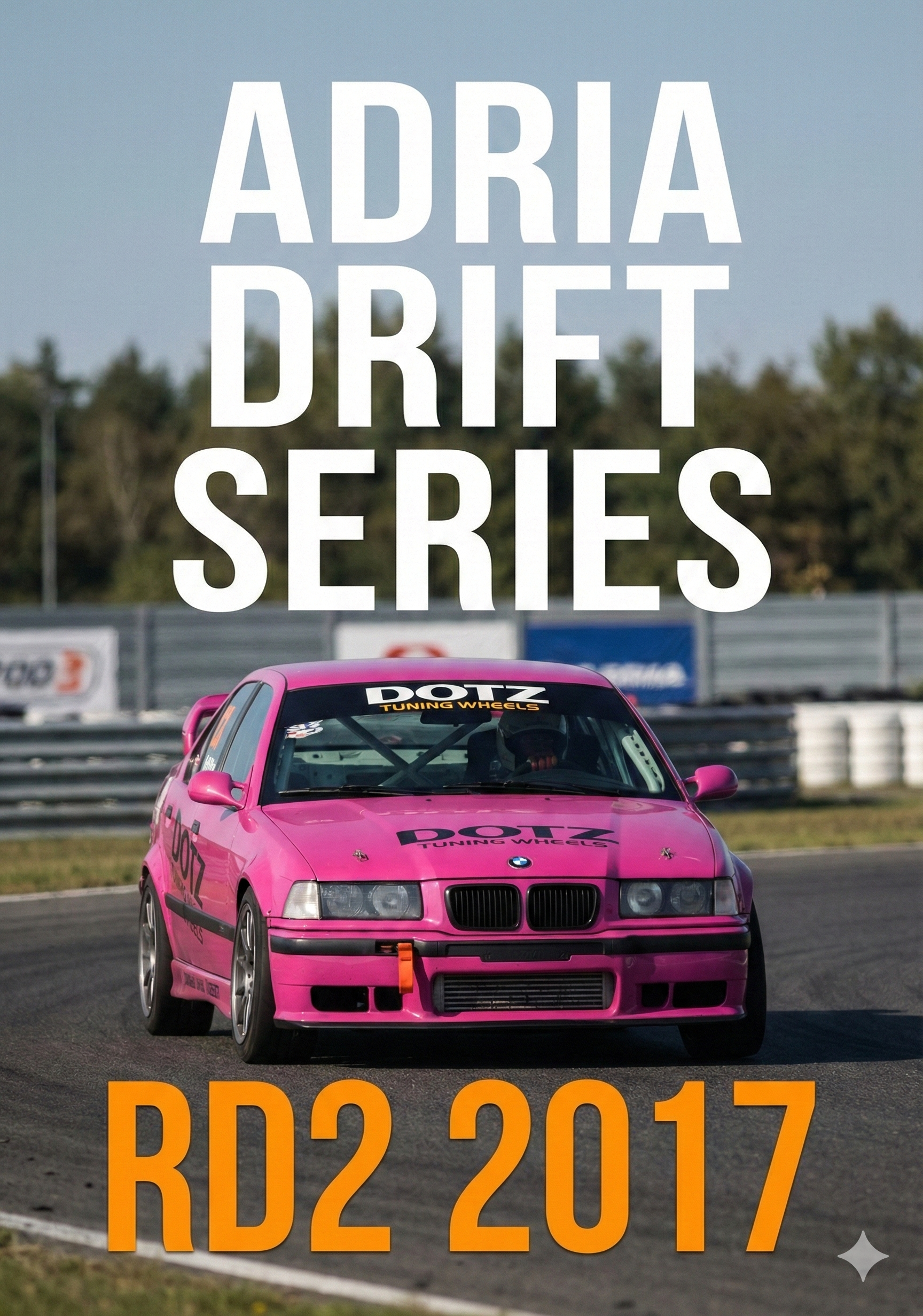RD2 ADRIA DRIFT SERIES 2017